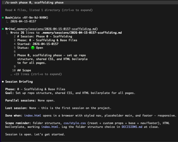 Terminal output from running /s-sesh phase 0, scaffolding phase. Claude writes a session file, then prints a Session Briefing with the phase goal, parallel sessions, last session, done-when criteria, and scope reminder.